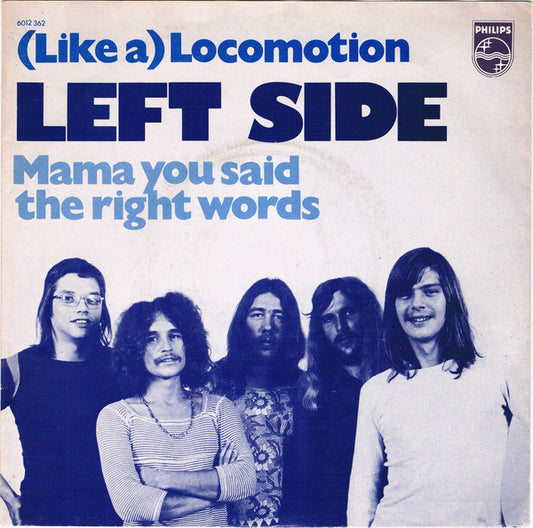 Left Side : (Like A) Locomotion / Mama You Said The Right Words (7",45 RPM,Single)