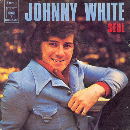 Johnny White (3) : Seul (7",45 RPM,Single)