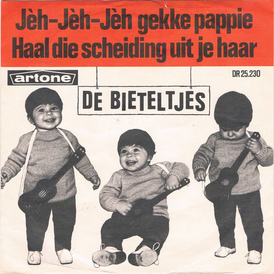 De Bieteltjes : Jèh-Jèh-Jèh Gekke Pappie / Haal Die Scheiding Uit Je Haar (7",45 RPM,Single)