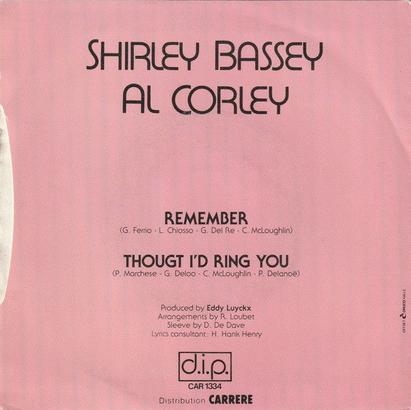 Shirley Bassey & Al Corley : Remember / Thought I'd Ring You (7",45 RPM,Single)