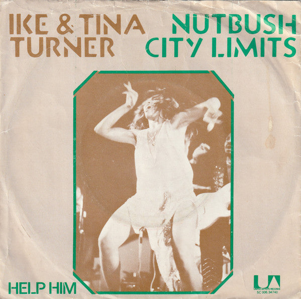 Ike & Tina Turner : Nutbush City Limits (7",45 RPM,Single,Reissue)