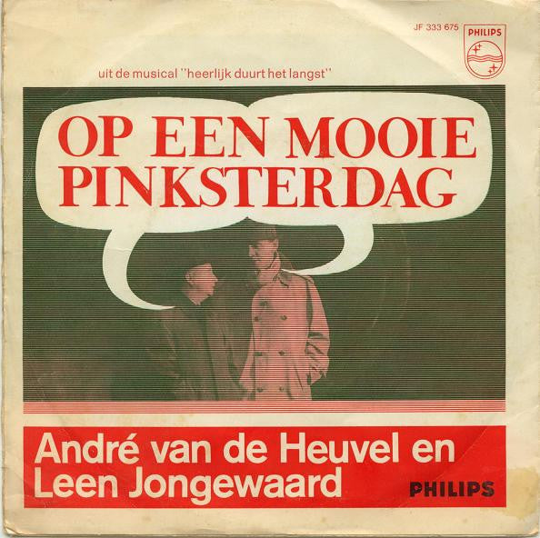 André van den Heuvel En Leen Jongewaard : Op Een Mooie Pinksterdag (7",Single,45 RPM,Mono)
