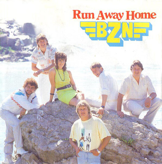 BZN : Run Away Home (7",45 RPM,Single,Stereo)