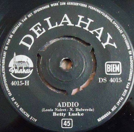 Betty Luske : Addio (7",45 RPM,Single)