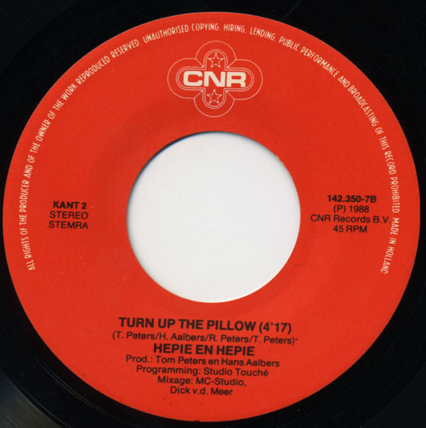 Hepie & Hepie : Ik Lig Op M'n Kussen Stil Te Dromen ('89 Versie) (7",45 RPM,Single,Stereo)