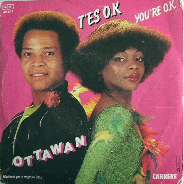 Ottawan : T'Es O.K. / You're O.K. (7",45 RPM)