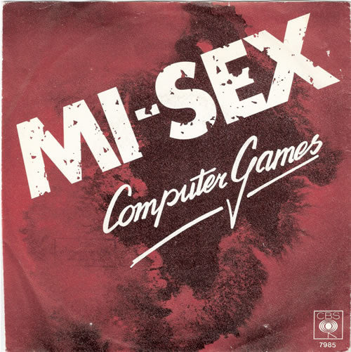 Mi-Sex : Computer Games (7",45 RPM,Single)