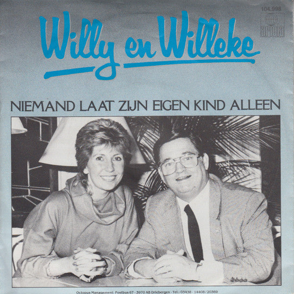 Willy & Willeke Alberti : Niemand Laat Zijn Eigen Kind Alleen (7",45 RPM,Single)