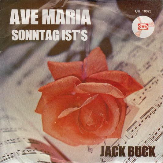 Jack Buck (7) : Ave Maria / Sonntag Ist's (7",45 RPM,Stereo)