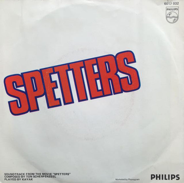 Kayak : Spetters (7",45 RPM,Single)