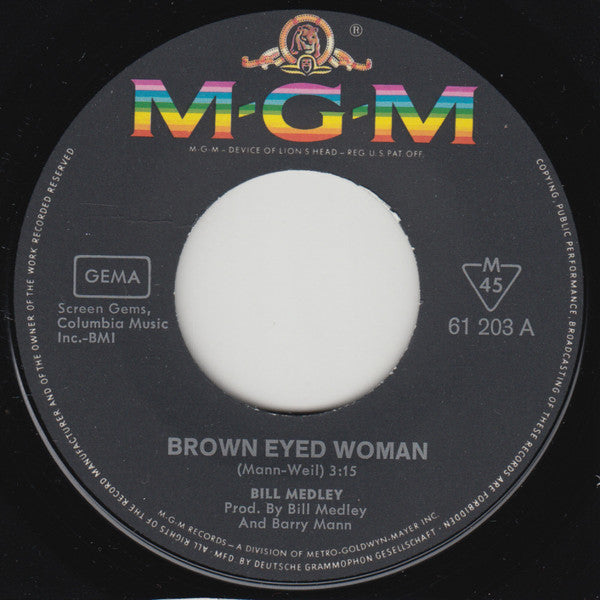 Bill Medley : Brown Eyed Woman / Let The Good Times Roll (7",45 RPM,Single)