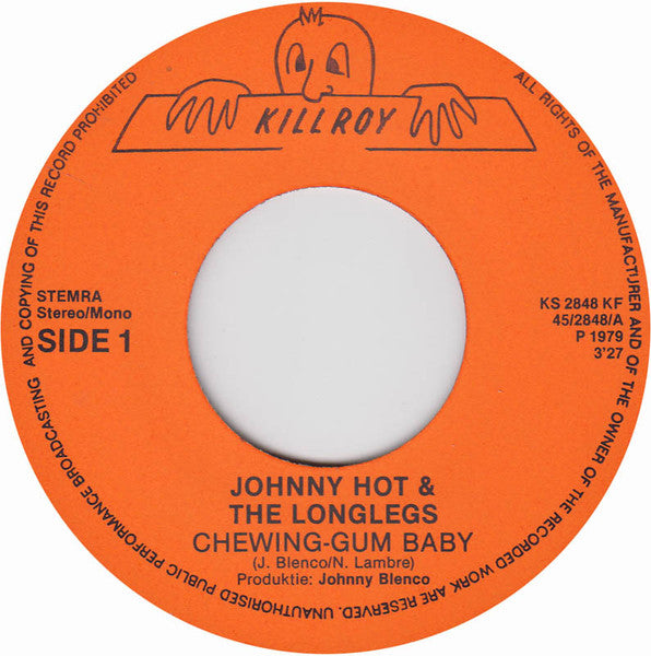 Johnny Hot & The Longlegs : Chewing Gum Baby (7",45 RPM,Single)
