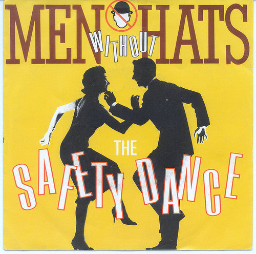 Men Without Hats : The Safety Dance (7",45 RPM,Single)