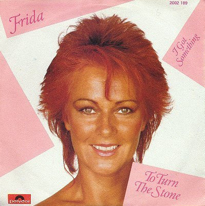 Frida : To Turn The Stone (7",Single,45 RPM)