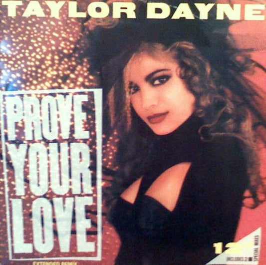 Taylor Dayne : Prove Your Love (Extended Remix) (12",45 RPM,Single)