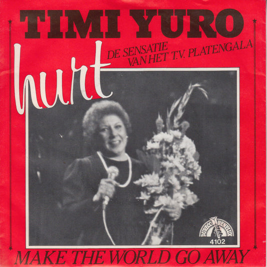 Timi Yuro : Hurt / Make The World Go Away (7",Single,45 RPM)