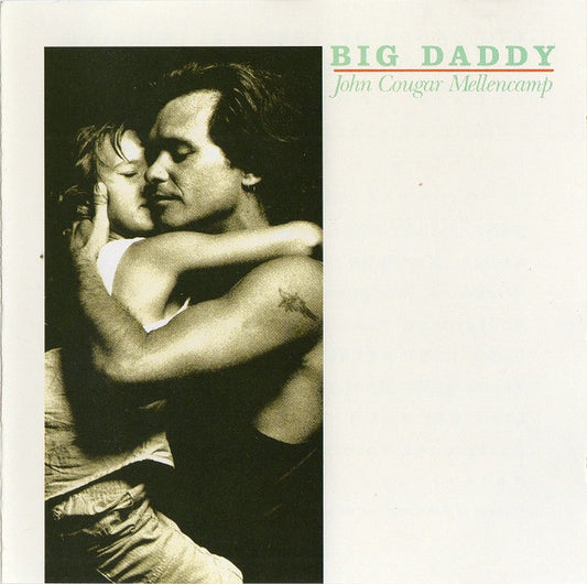 John Cougar Mellencamp : Big Daddy (Album,Reissue)