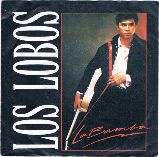 Los Lobos : La Bamba (7",45 RPM,Single,Stereo)