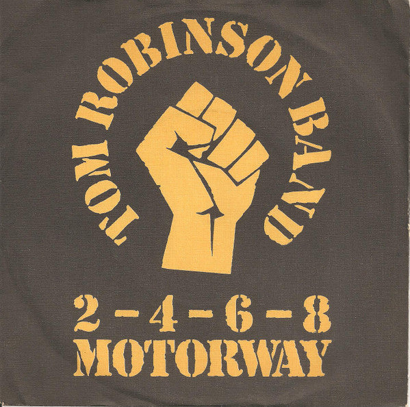 Tom Robinson Band : 2-4-6-8 Motorway (7",45 RPM,Single)