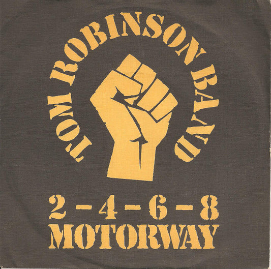 Tom Robinson Band : 2-4-6-8 Motorway (7",45 RPM,Single)