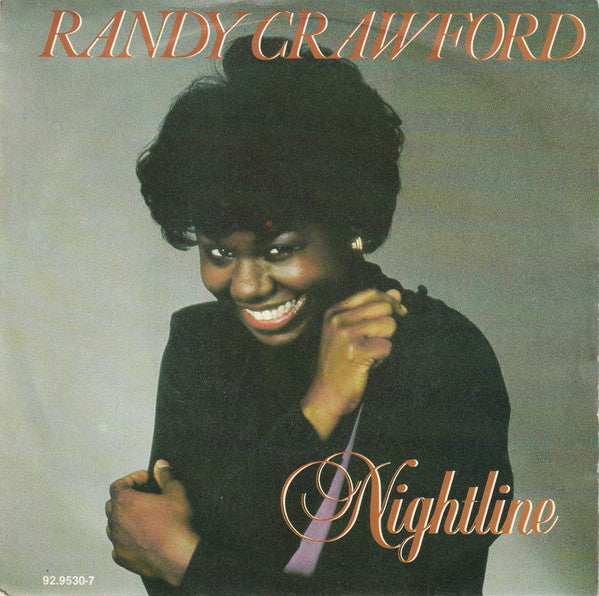 Randy Crawford : Nightline (7",45 RPM,Single,Stereo)