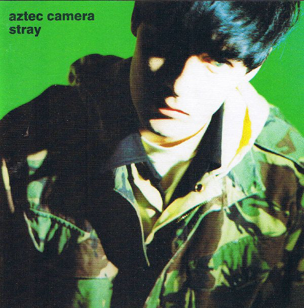 Aztec Camera : Stray (Album)