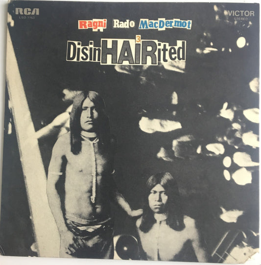 Gerome Ragni - James Rado - Galt MacDermot : DisinHAIRited (LP,Album,Stereo)