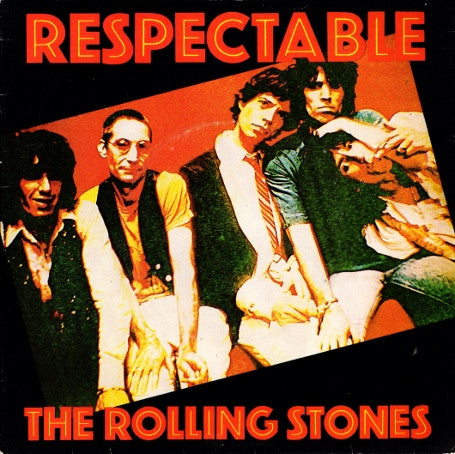 Rolling Stones, The : Respectable (7",45 RPM,Single)