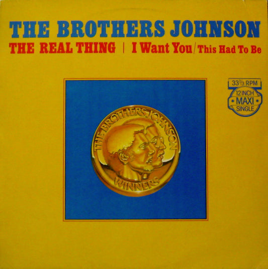 Brothers Johnson : The Real Thing (12",Maxi-Single,33 ⅓ RPM)