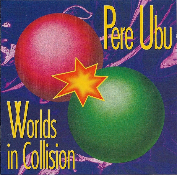 Pere Ubu : Worlds In Collision (Album)