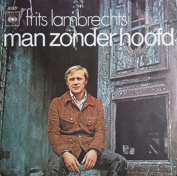Frits Lambrechts : Neem Me Zoals Ik Ben (7",45 RPM)