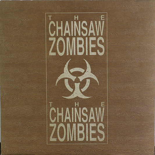 Chainsaw Zombies, The : The Chainsaw Zombies (12",45 RPM,Stereo)