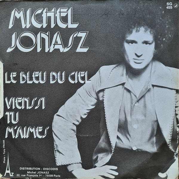 Michel Jonasz : Le Bleu Du Ciel / Viens Si Tu M'Aimes (7",Single)