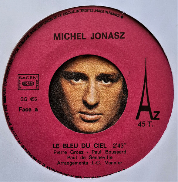 Michel Jonasz : Le Bleu Du Ciel / Viens Si Tu M'Aimes (7",Single)
