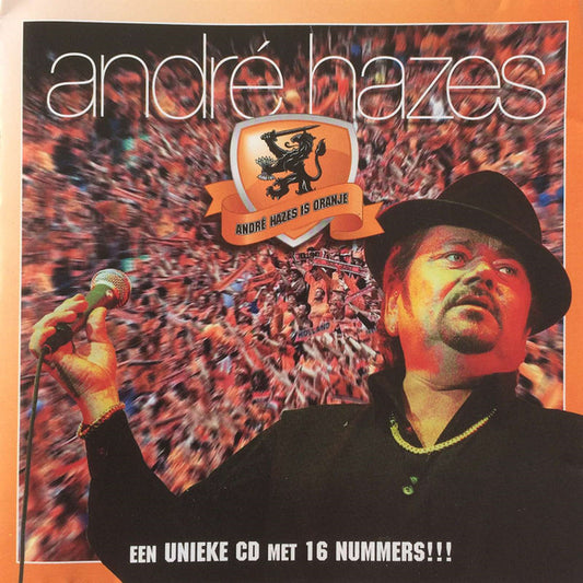 André Hazes : André Hazes Is Oranje (Compilation,Stereo)