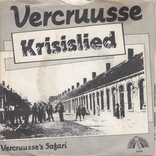 Vercruusse : Krisislied (7",Single,45 RPM)