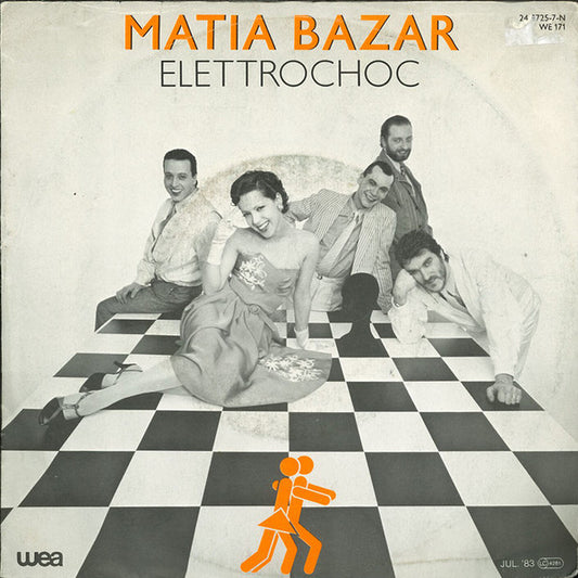 Matia Bazar : Elettrochoc (7",45 RPM,Single,Stereo)