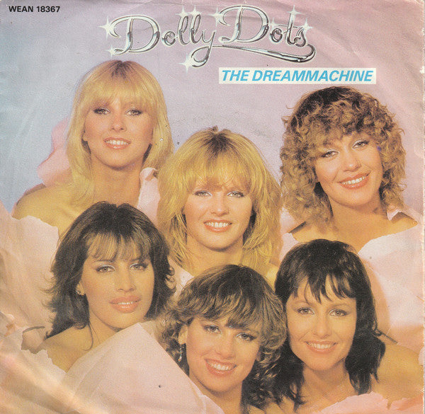 Dolly Dots : The Dreammachine (7",45 RPM,Single,Stereo)