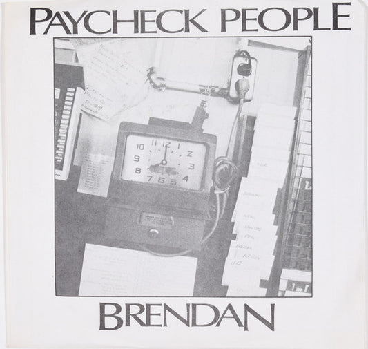 Brendan Moran (2) : Paycheck People (7",45 RPM)
