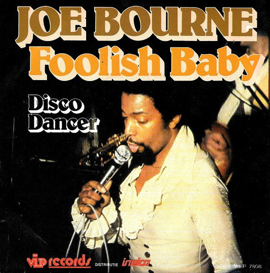 Joe Bourne : Foolish Baby (7",45 RPM,Single,Stereo)