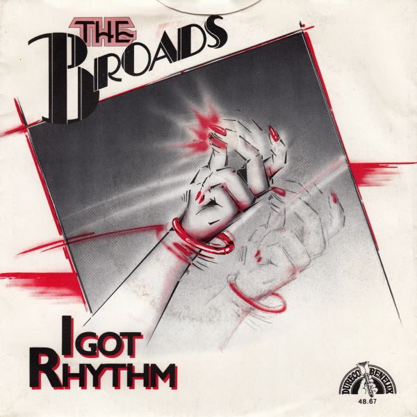Broads, The : I Got Rhythm (7",45 RPM,Single,Stereo)
