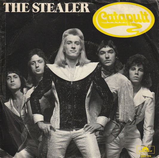 Catapult : The Stealer (7",45 RPM,Single,Stereo)