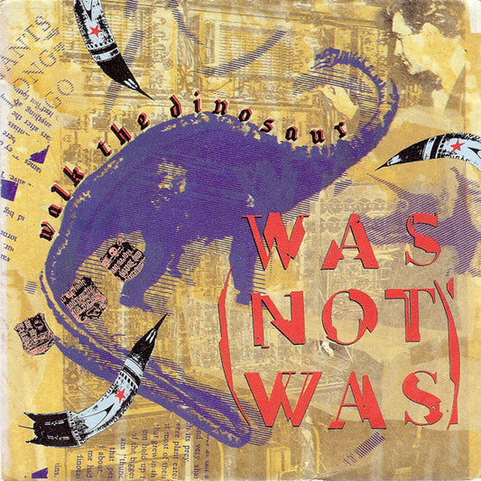 Was (Not Was) : Walk The Dinosaur (7",45 RPM,Single)