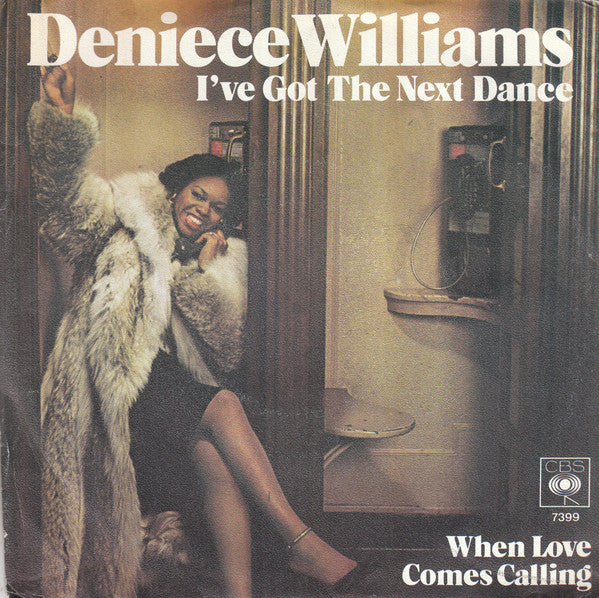 Deniece Williams : I've Got The Next Dance (7",45 RPM,Single,Stereo)