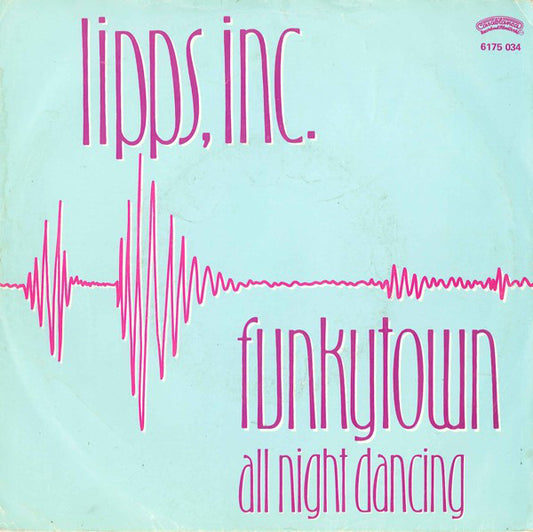 Lipps, Inc. : Funkytown (7",45 RPM,Single)