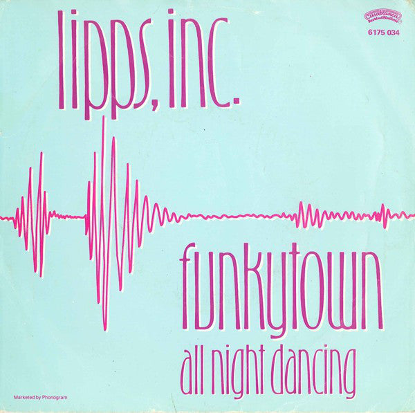 Lipps, Inc. : Funkytown (7",45 RPM,Single)