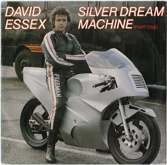 David Essex : Silver Dream Machine (7", Single)