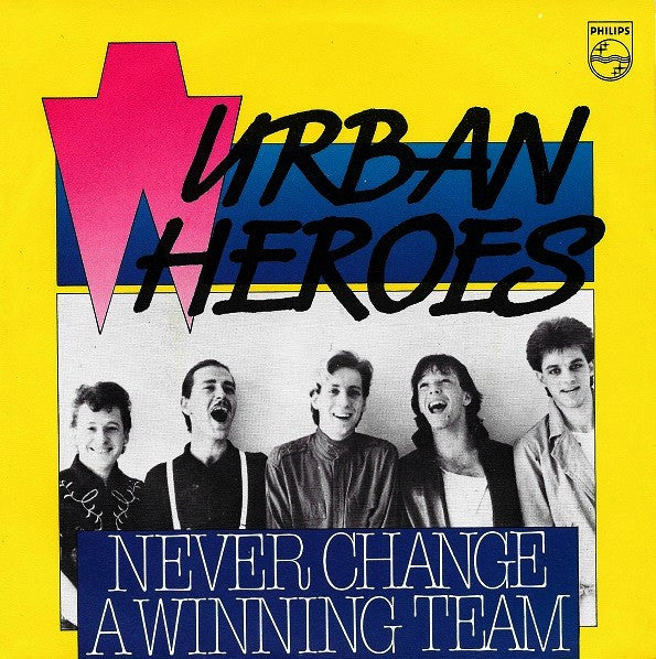 Urban Heroes : Never Change A Winning Team (7",45 RPM,Single)