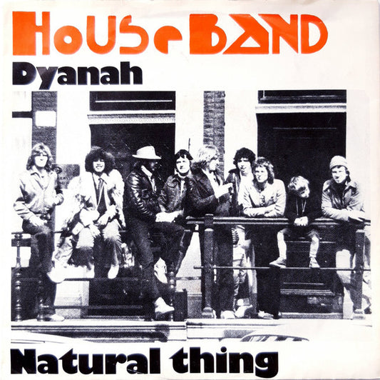 Houseband : Dyanah / Natural Thing (7",Single,45 RPM)