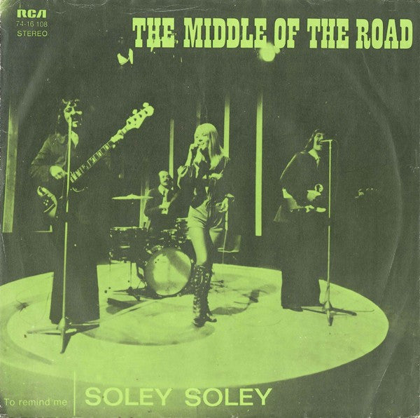 Middle Of The Road : Soley Soley (7",45 RPM,Single)